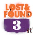 LOST & FOUND 3