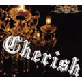 Cherish<1,000枚限定生産盤>