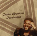ゴードン・ヘンダーソン&ユーコンベンション<完全生産限定盤>