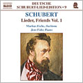 Schubert: Schubert's Friends Vol.1