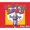 オールナイトニッポン「RADIO DAYS」 Bitter Hits