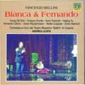 Bellini : Bianca E Fernando / Shin, Licata, Catania Teatro Orch