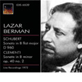 Schubert: Piano Sonata No.21 D.960; M.Clementi : Piano Sonata Op.40-2 (11/12/1972) / Lazar Berman(p)