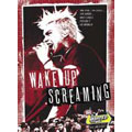 Wake Up Screaming A Warped Tour