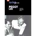 Swing Era : Peggy Lee & Friends