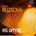 Ruzicka: Ins Offene / Arditti String Quartet, etc