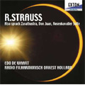 R.シュトラウス: 交響詩「ツァラトゥストラはかく語りき」 Op.30, 「ドン・ファン」 Op.20, 「ばらの騎士」組曲 (3/11-15/2005)  / エド・デ・ワールト指揮, オランダ放送PO, ロナルド・ホーヘヴィーン(vn)