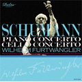 シューマン: ピアノ協奏曲 (3/1-3/1942), チェロ協奏曲 (10/25,28-29/1942), チェロ協奏曲(抜粋) (11/13-16/1943) / ヴィルヘルム・フルトヴェングラー指揮, BPO, ヴァルター・ギーゼキング(p), 他