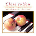 Close to You～カーペンターズ・コレクション