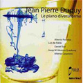 Le Piano Diversiforme - Piano Works - Tosi, Casanova, Posadas, Pablo, Mestres Quadreny / Jean Pierre Dupuy(p)