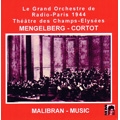 Mengelberg with Cortot - Berlioz, Chopin, Tchaikovsky / Alfred Cortot, Willem Mengelberg, Paris Radio Orchestra