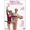 Ballet Class -Intermediate & Advanced / David Howard(lecturer), Cynthia Harvey(ballet), Peter Fonseca(ballet)