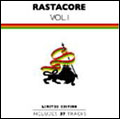 Rastacore Vol.1<完全生産限定盤>