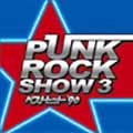 PUNK ROCK SHOW 3-BEST HIT 90's-