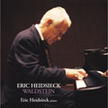 べートーヴェン:ピアノ・ソナタ第11番/第21番 「ワルトシュタイン」/自作主題による6つの変奏曲 (6-7/1992:パリ):エリック・ハイドシェック(p)