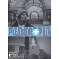 Pleasure + Pain