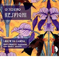 Respighi :Lyriche da Camera -Quattro Liriche/La Donna sul Sarcofago/La statua/etc:Marta Moretto(Ms)/Aldo Orvieto(p)