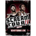 Scream Tour IV: Heartthrobs Live