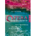 Opera Highlights Vol.2 -The Finest Singers of Our Day Explaining & Performing Their Favourite Arias / Various Artists