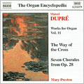 The Organ Encyclopedia - Dupre: Works for Organ Vol 11