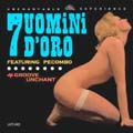 7 uomini d'oro feat.pecombo<初回生産限定盤>