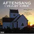 Aftensang i Vejlby Kirke -Isaac, Nielsen, Danish Folk Songs etc (2006-07) / Jacob Evald(T), Patricia van Duuren(org)