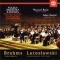 Brahms: Symphony No.3 Op.90 (1/9-10,16-17/2003), Lutoslawsi: Cello Concerto (4/14-15/2003) / Wojciech Rajski(cond), Polish Radio SO, Julian Steckel(vc)