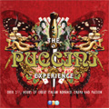 The Puccini Experience -Over 2-1/2 Hours of Great Italian Romance, Drama & Passion
