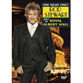 One Night Only! Rod Stewart Live at Royal Albert Hall