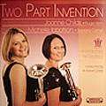 Two Part Invention / Joanne Childs(flugel horn), Michelle Ibbotson(soprano cornet), Robert Childs(cond), Cory Band