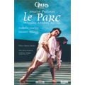 Mozart: Le Parc / Paris Opera Ballet, Isabelle Guerin, Laurent Hilaire, Angelin Preljocaj(choreographer), etc