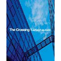 The crossing～DJ Mixed by Yukihiro Fukutomi～