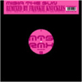 The Sun(Frankie Knuckles Remix)<アナログ限定盤>