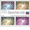 Ultimate Classical Spectacular - The Essential Masterpieces: Tchaikovsky, Ravel, Berlioz, Debussy, etc Ultimate Classical Spectacular - The Essential Masterpieces: Tchaikovsky, Ravel, Berlioz, Debussy, etc