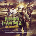 Missing In Action 2 : The Beginning (OST) [Limited]＜完全生産限定盤＞