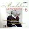 Х/Mahler Symphony no 6 / Rafael Kubelik, Bavarian Radio SO[AU95480]