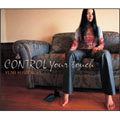 CD/滴草由実/CONTROL Your Touch