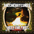 THE CHERRY COKE$/KEEP THE FIRE[URCS-120]