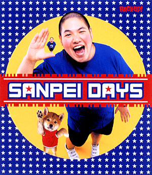 SANPEI DAYS SANPEI DAYS