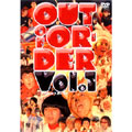 OUT OF ORDER VOL.1