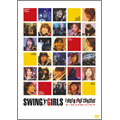 SWING GIRLS FIRST&LAST CONCERT SWING GIRLS FIRST&LAST CONCERT