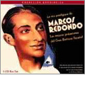 Gran Baritono Espanol - La Voz Prodigiosa de Marcos Redondo Gran Baritono Espanol - La Voz Prodigiosa de Marcos Redondo