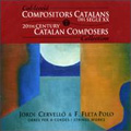 20th Century Catalan Composers Collection -String Works / Angel Jesus Garcia, Sarah Bels, etc 20th Century Catalan Composers Collection -String Works / Angel Jesus Garcia, Sarah Bels, etc