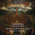 Cremona & Its Celestial Tutelage -Early Music for the Cathedral of Cremona 1610-20: N.Corradini, B.Corsi (10/15-17/2001) / Ensemble L'Aura Soave