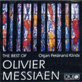 The Best of Olivier Messiaen: Organ Works / Ferdinand Klinda