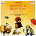 Uhl: Wer Einsam Ist, Der Hat Es Gut/ Marik, WDR Rundfunkorchester Koln Uhl: Wer Einsam Ist, Der Hat Es Gut/ Marik, WDR Rundfunkorchester Koln
