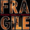 FRAGILE/Poison Quells Poison[VGDBRZ-0014]