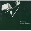 k and his bike＜完全生産限定盤＞
