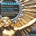Handel: Messiah (Highlights) / Stephen Cleobury, Brandenburg Consort