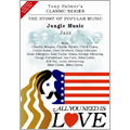 All You Need Is Love Vol.3:Jungle Music Jazz